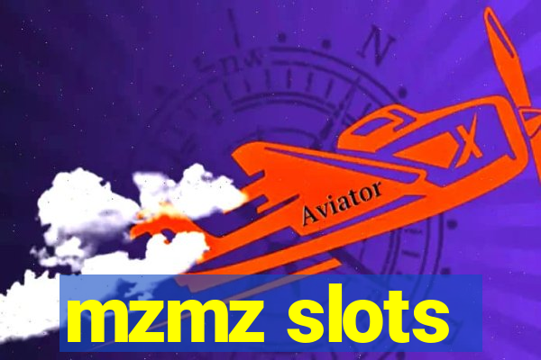 mzmz slots